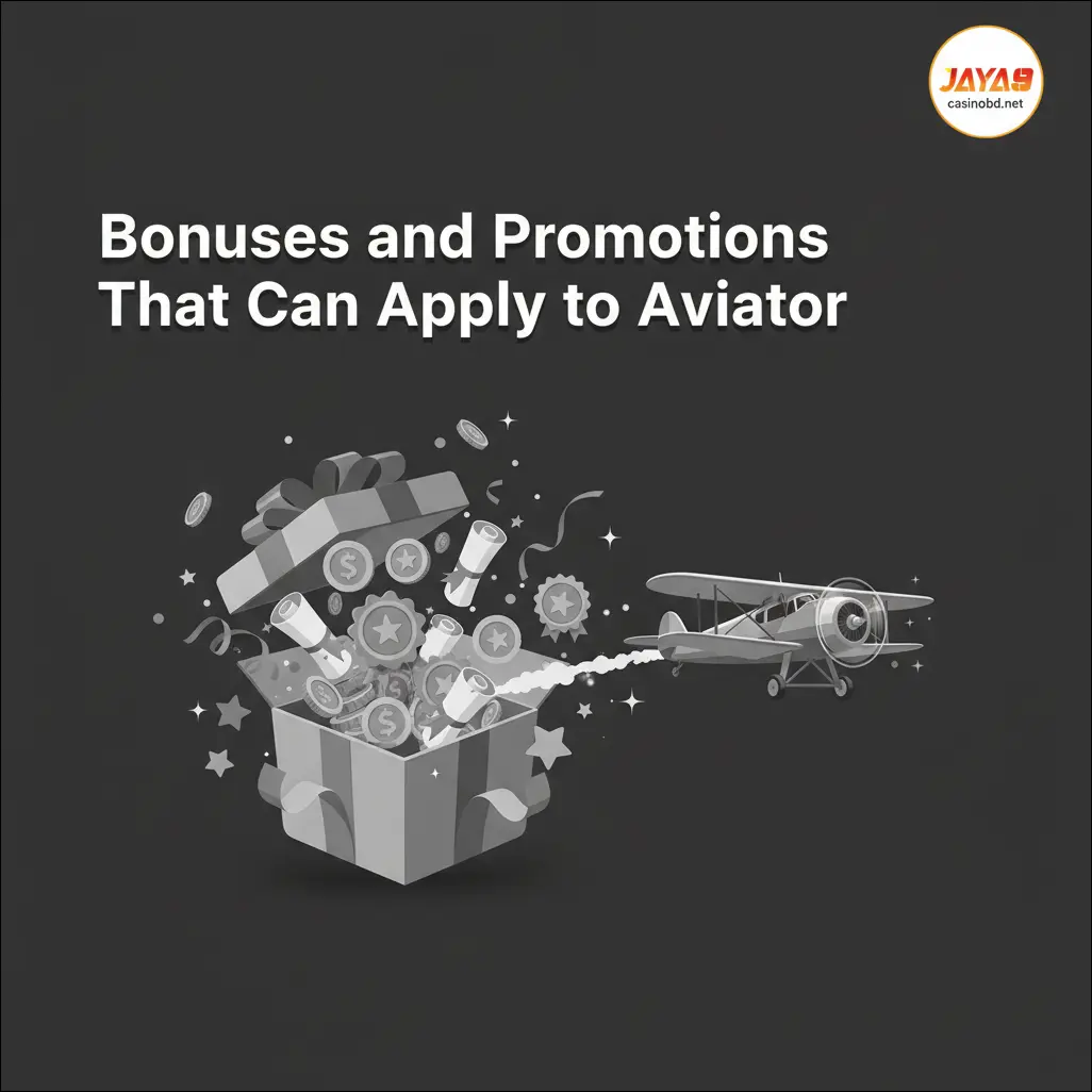 Bonuses and Promotions That Can Apply to Aviator